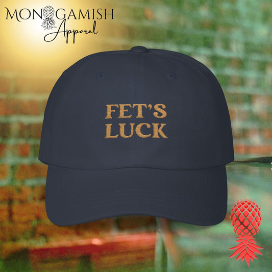 Fets Luck Embroidered Hat