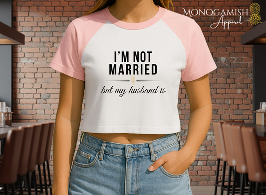 I'm Not Married Crop Tee