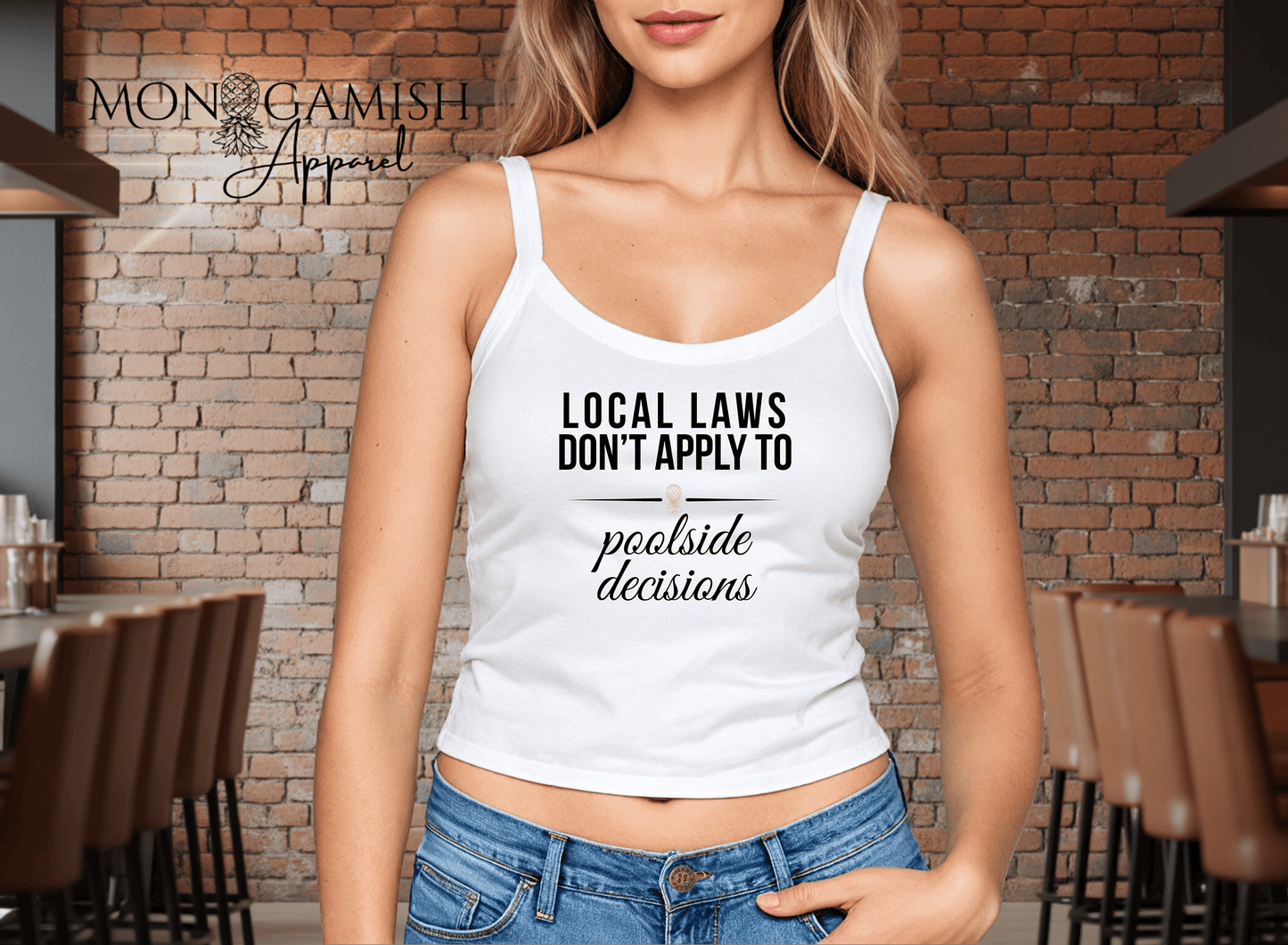 Local Laws vs Poolside Decisions Ladies Crop Tank